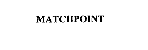 Trademark Logo MATCHPOINT