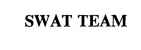 Trademark Logo SWAT TEAM