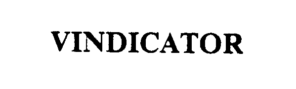 Trademark Logo VINDICATOR