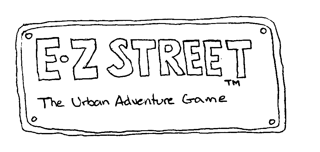  E-Z STREET THE URBAN ADVENTURE GAME