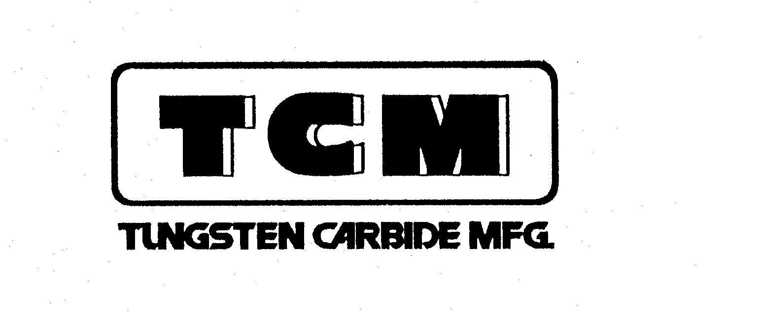 Trademark Logo TCM TUNGSTEN CARBIDE MFG.