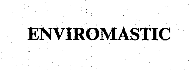  ENVIROMASTIC