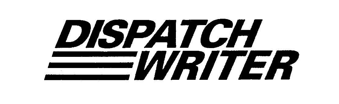  DISPATCH WRITER