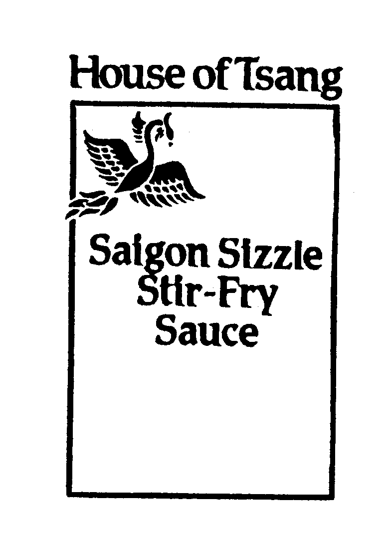 Trademark Logo HOUSE OF TSANG SAIGON SIZZLE STIR-FRY SAUCE