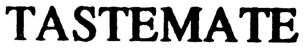 Trademark Logo TASTEMATE