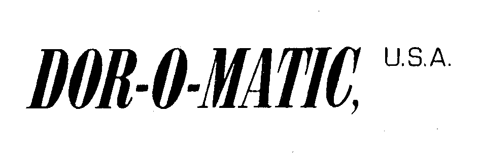Trademark Logo DOR-O-MATIC, U.S.A.