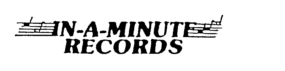  IN-A-MINUTE RECORDS