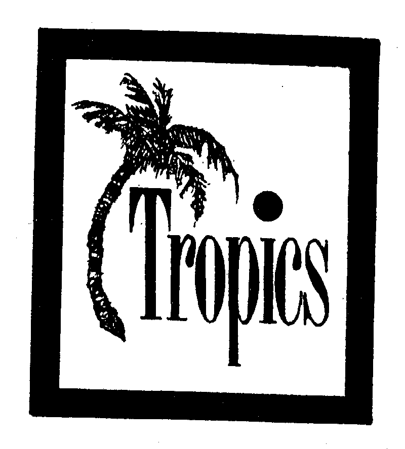 TROPICS