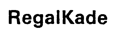 Trademark Logo REGALKADE