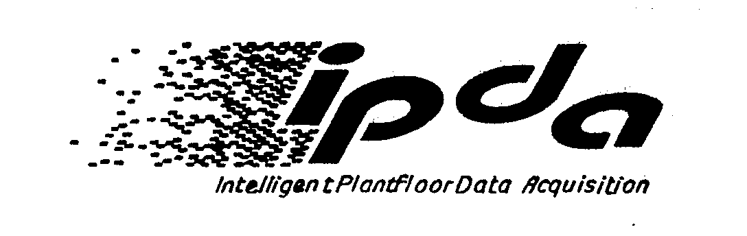 Trademark Logo IPDA INTELLIGENT PLANTFLOOR DATA ACQUISITION