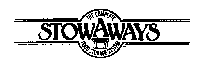 Trademark Logo THE COMPLETE STOWAWAYS FOOD STORAGE SYSTEM