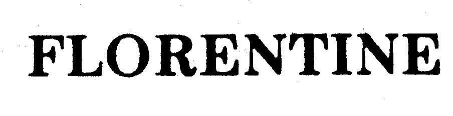 Trademark Logo FLORENTINE