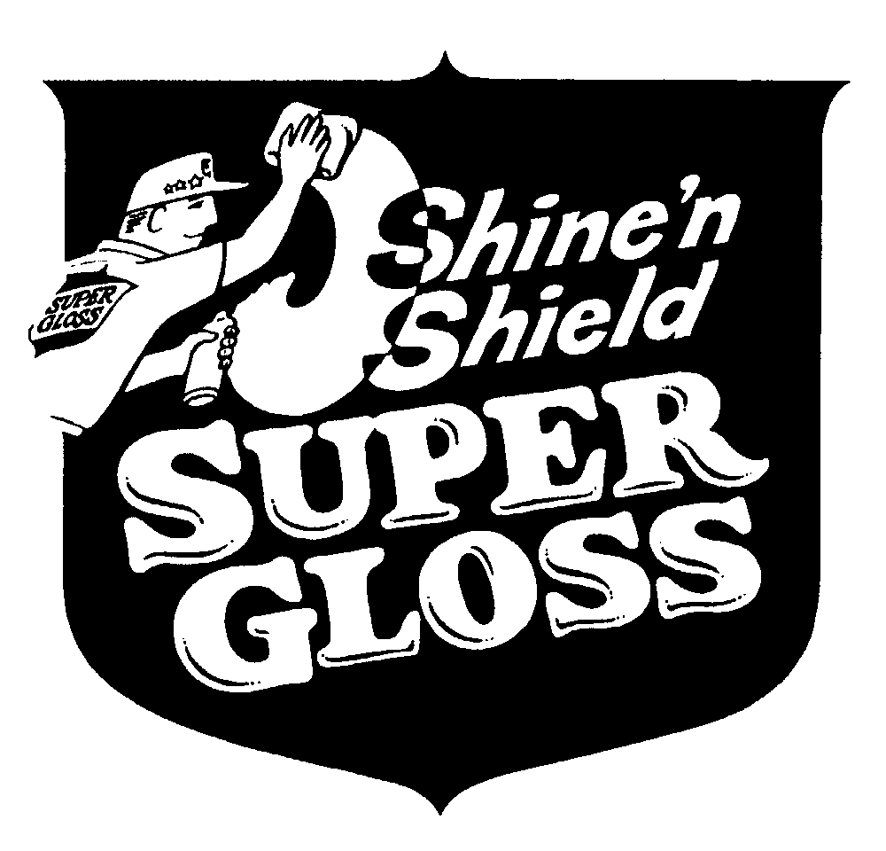 Trademark Logo SHINE'N SHIELD SUPER GLOSS