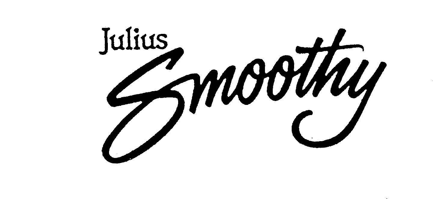  JULIUS SMOOTHY