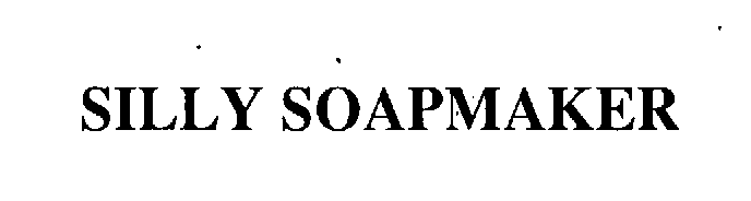 Trademark Logo SILLY SOAPMAKER