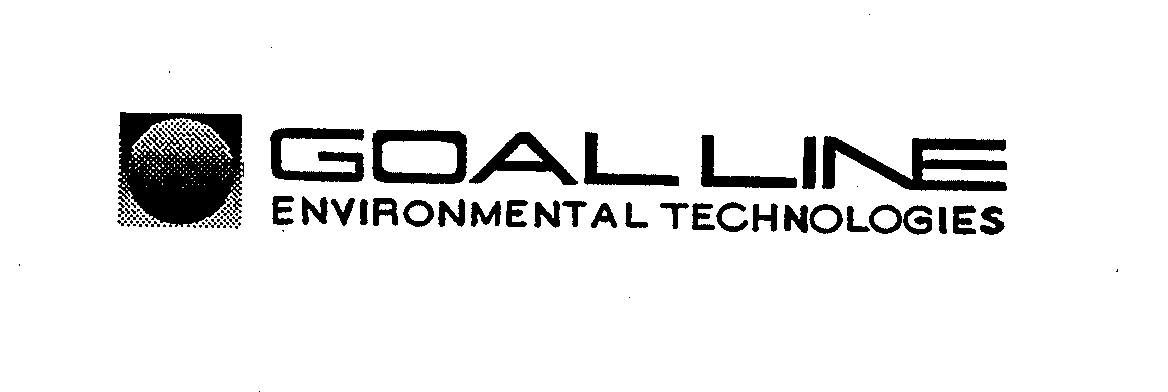 Trademark Logo GOAL LINE ENVIRONMENTAL TECHNOLOGIES