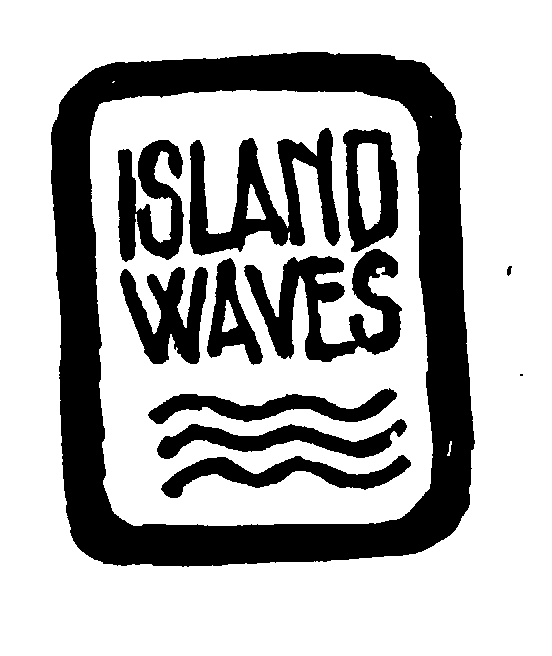 ISLAND WAVES