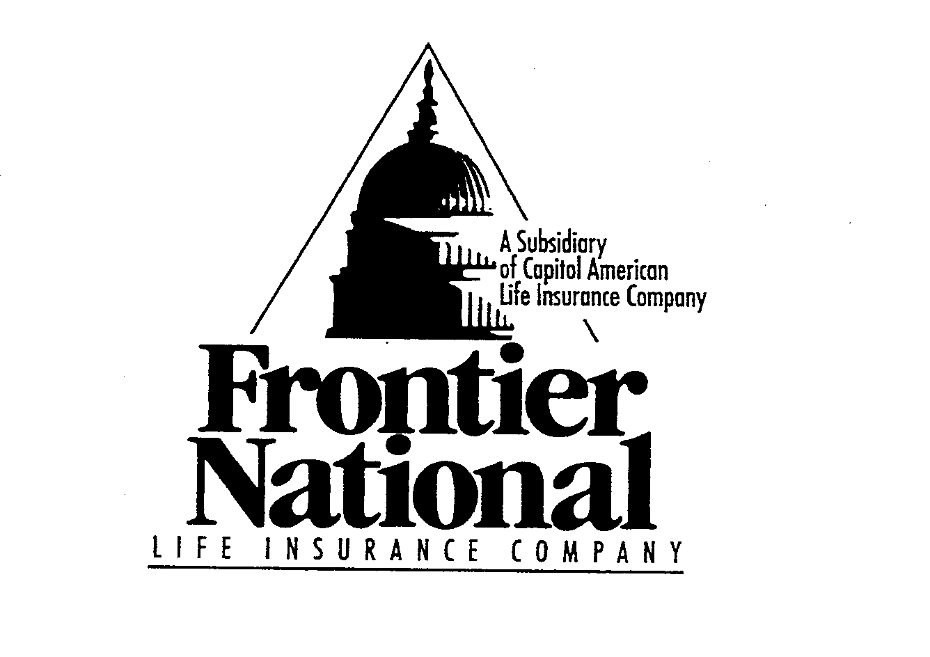 A SUBSIDIARY OF CAPITOL AMERICAN LIFE INSURANCE COMPANY FRONTIER NATIONAL LIFE INSURANCE COMPANY