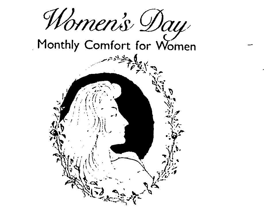  WOMEN'S DAY MONTHLY COMFORT FOR WOMEN