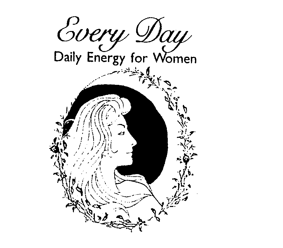  EVERY DAY DAILY ENERGY FOR WOMEN