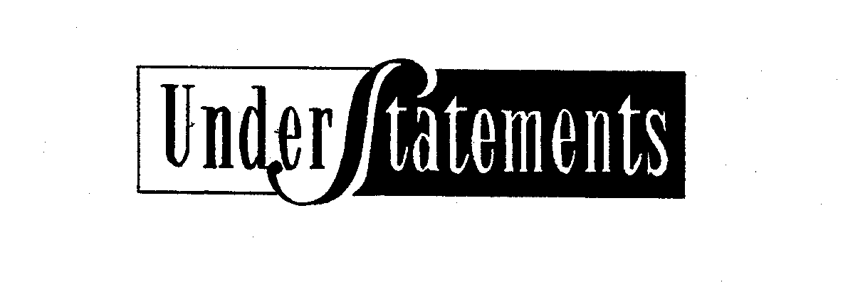 Trademark Logo UNDER STATEMENTS