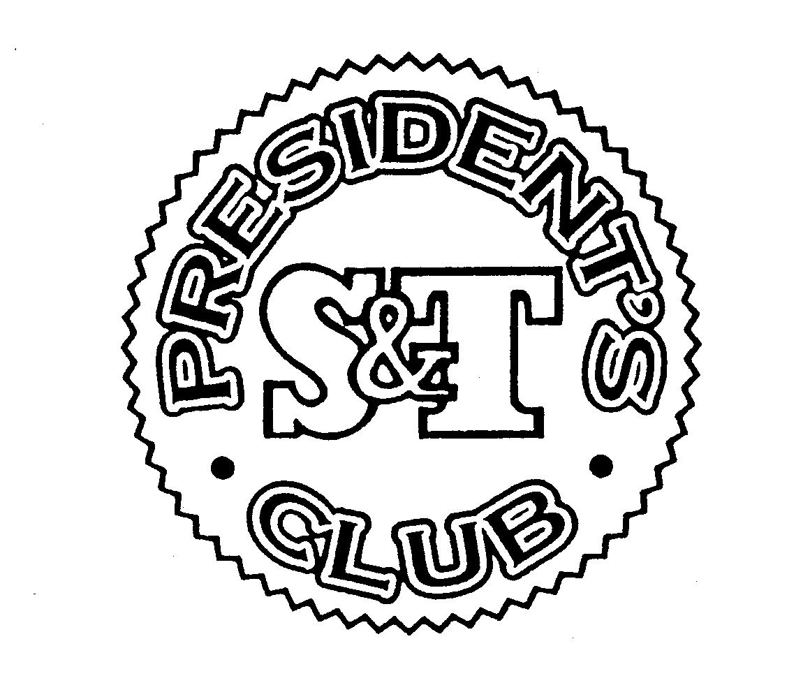  PRESIDENT'S CLUB S&amp;T