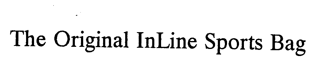 Trademark Logo THE ORIGINAL INLINE SPORTS BAG