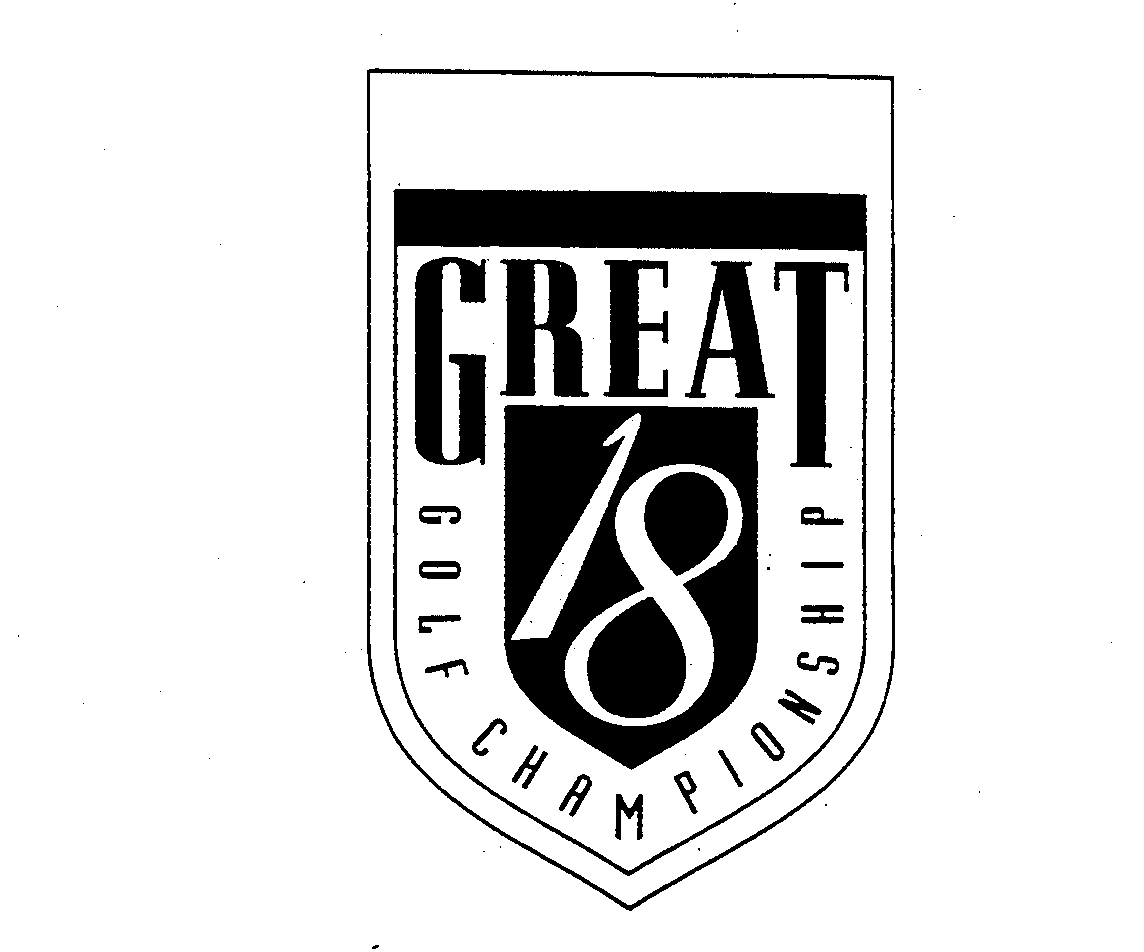 Trademark Logo GREAT 18 GOLF CHAMPIONSHIP