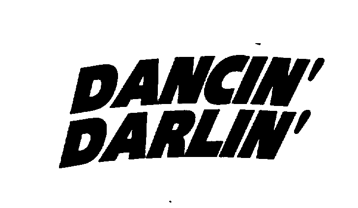  DANCIN' DARLIN'