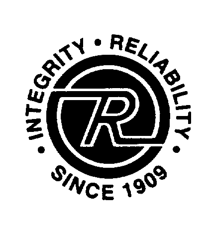  R INTEGRITY RELIABILITY SINCE 1909