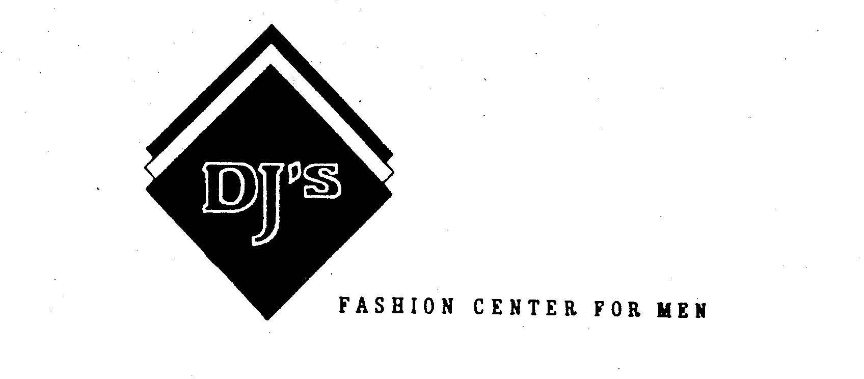  DJ'S FASHION CENTER FOR MEN