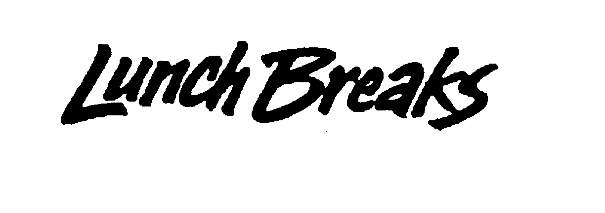 Trademark Logo LUNCH BREAKS