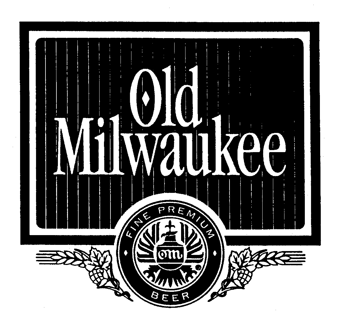  OLD MILWAUKEE FINE PREMIUM BEER