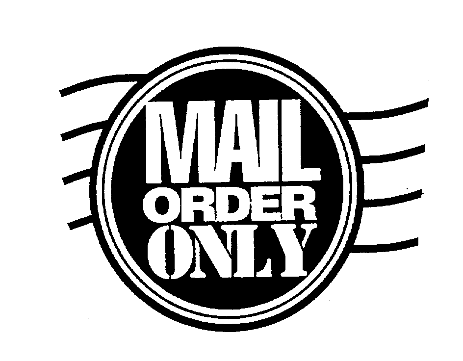  MAIL ORDER ONLY