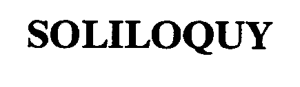 Trademark Logo SOLILOQUY