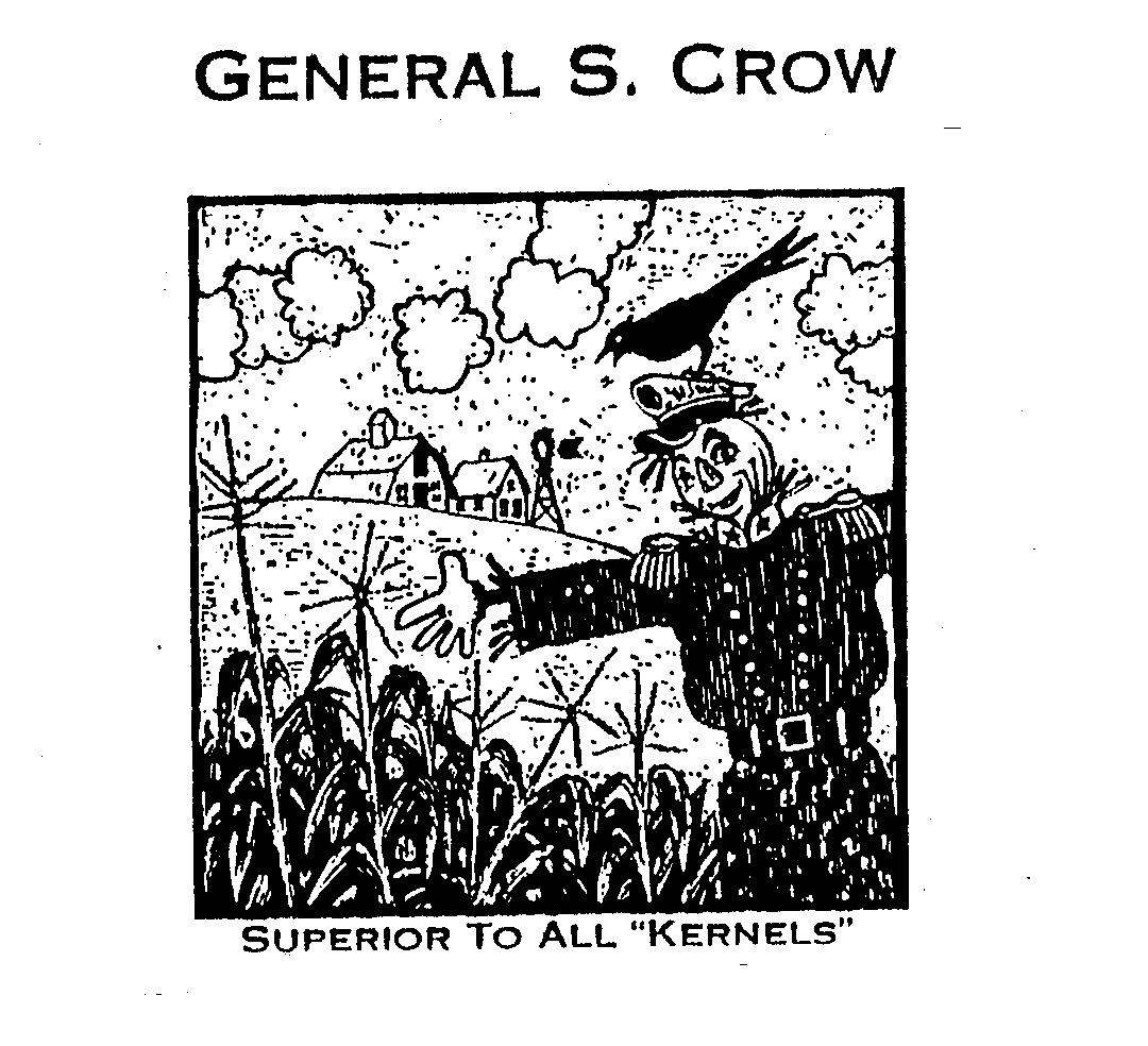  GENERAL S. CROW SUPERIOR TO ALL "KERNELS"