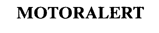 Trademark Logo MOTORALERT