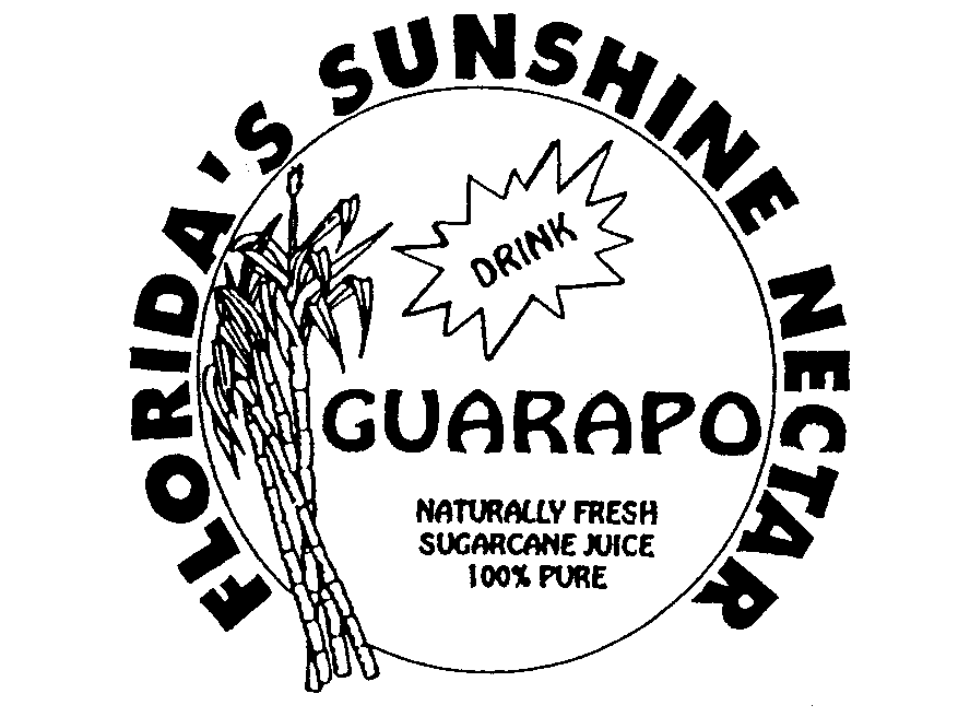 Trademark Logo FLORIDA'S SUNSHINE NECTAR DRINK GUARAPO NATURALLY FRESH SUGARCANE JUICE 100% PURE