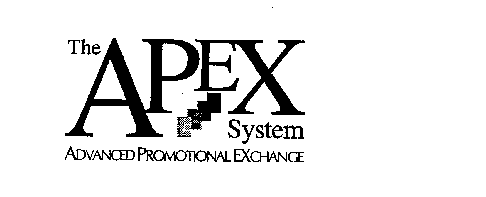  THE APEX SYSTEM ADVANCED PROMOTIONAL EXCHANGE