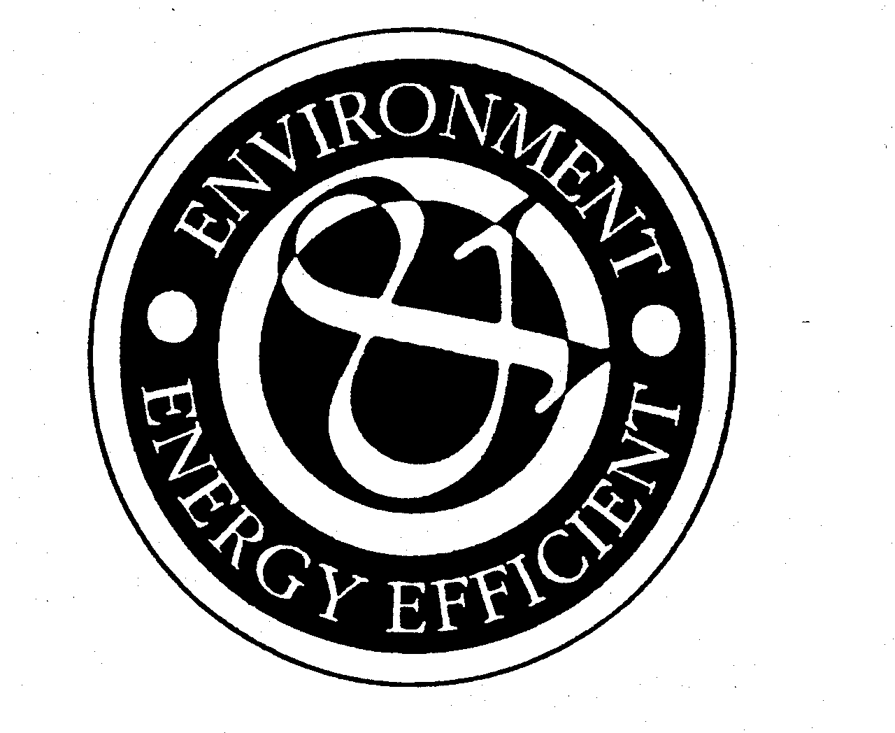  ENVIRONMENT &amp; ENERGY EFFICIENT