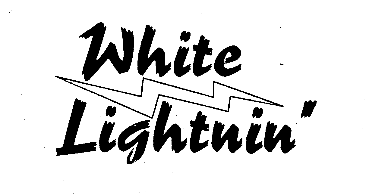 WHITE LIGHTNIN'