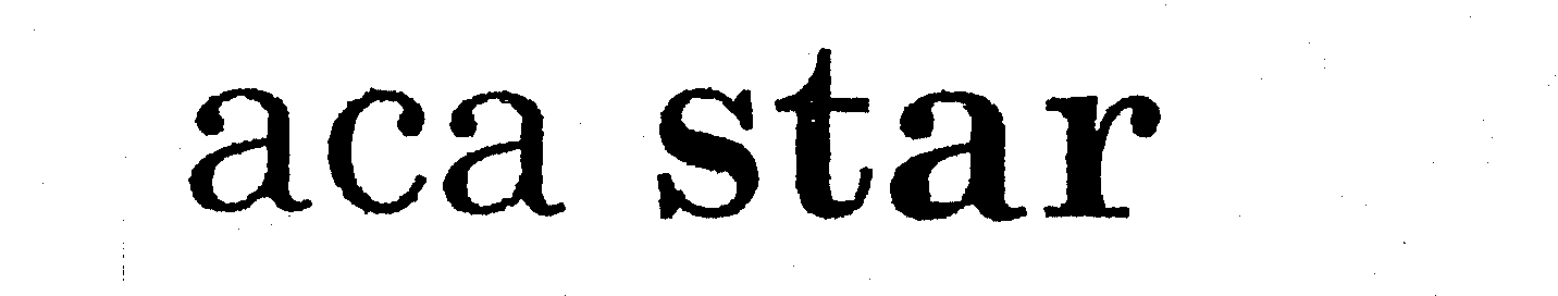 Trademark Logo ACA STAR