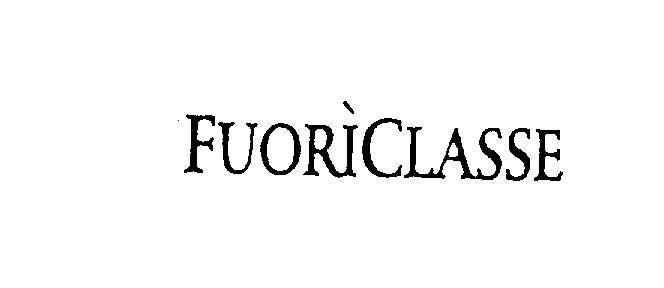 Trademark Logo FUORICLASSE