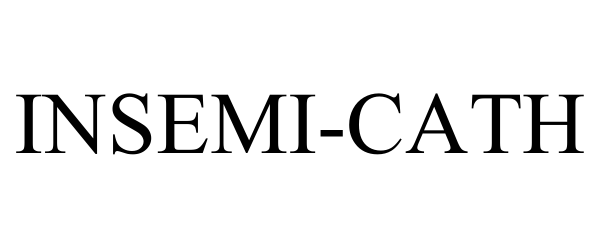 Trademark Logo INSEMI-CATH