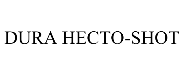  DURA HECTO-SHOT