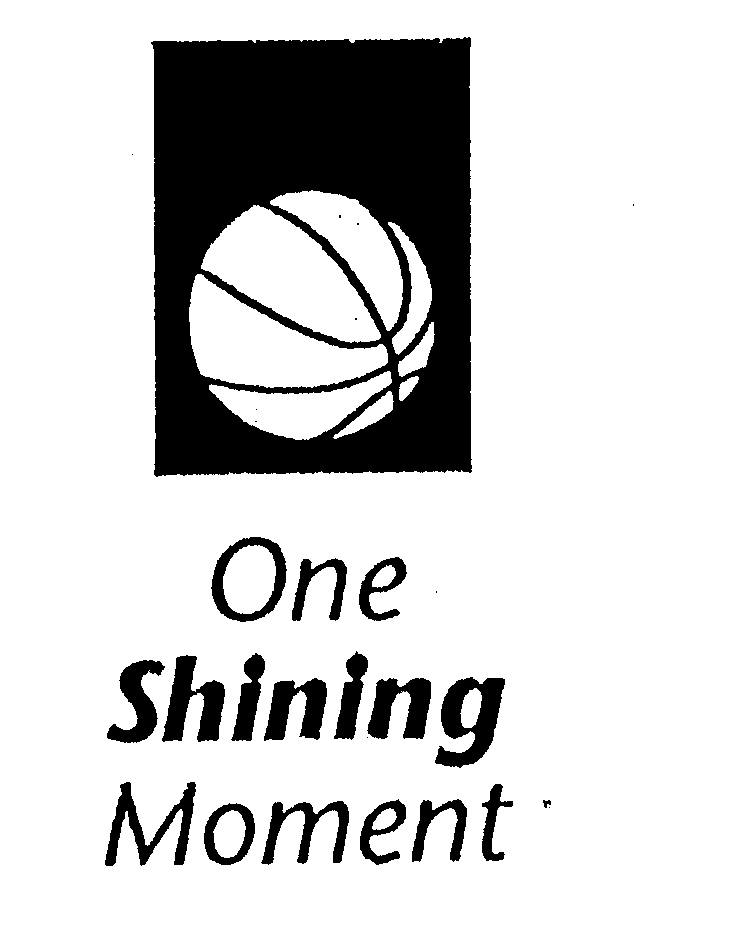  ONE SHINING MOMENT