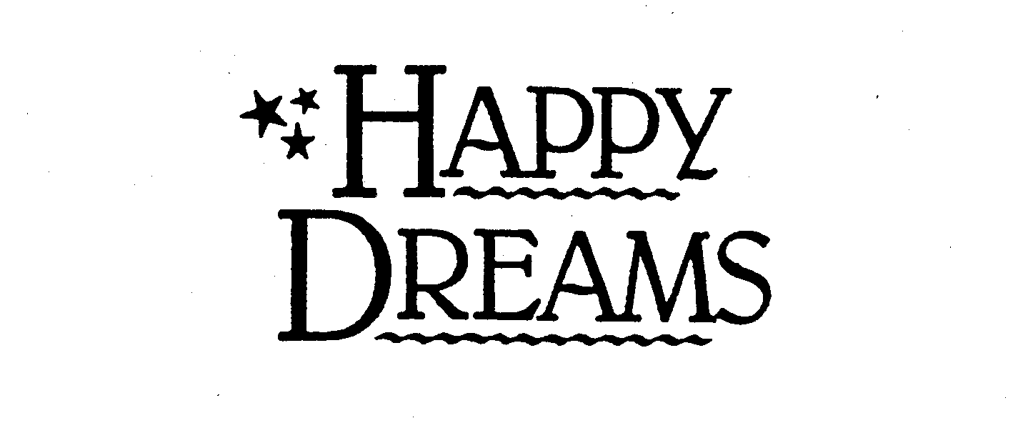 Trademark Logo HAPPY DREAMS