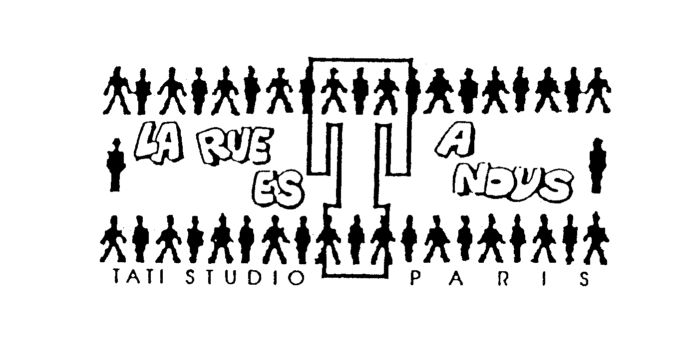 LA RUE EST A NOUS TATI STUDIO PARIS