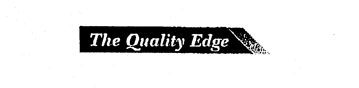  THE QUALITY EDGE