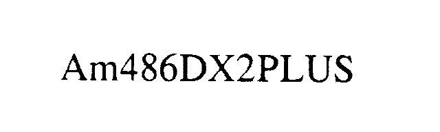 Trademark Logo AM486DX2PLUS